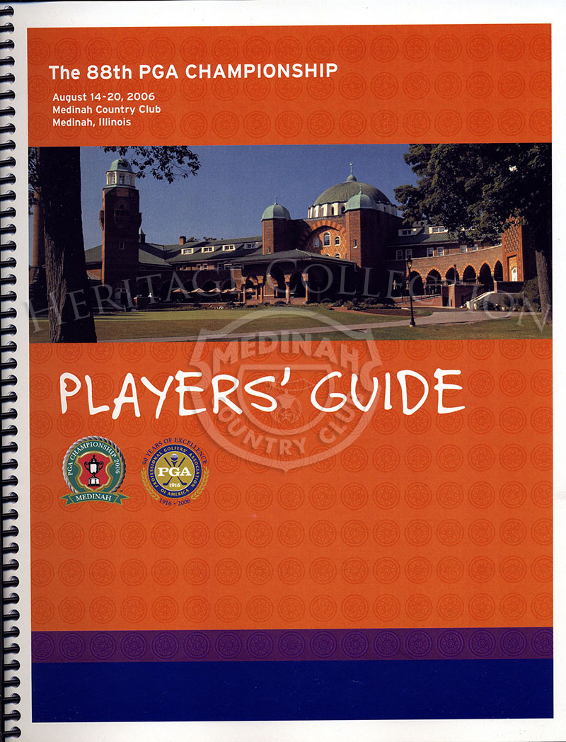 88th PGA Championship Aug 14-20, 2006. Players' Guide.